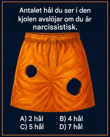 Antalet hål du ser i den här kjolen visar om du är en narcissist.