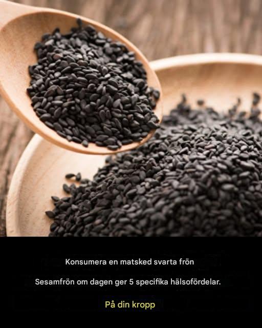5 speciella fördelar din kropp får när du konsumerar svarta sesamfrön dagligen.