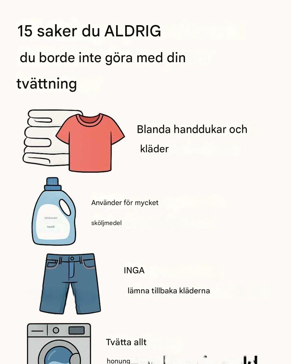 15 saker du aldrig borde göra med din tvätt