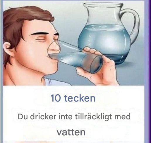 10 tecken på att du inte dricker tillräckligt med vatten – Håll dig hydrerad!