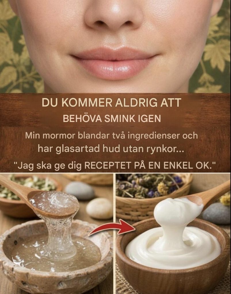 Hon kommer aldrig att behöva smink igen. Min mormor blandar två saker och har felfri, rynkfri hud… För att fortsätta få mina recept, säg bara något… Tack!
