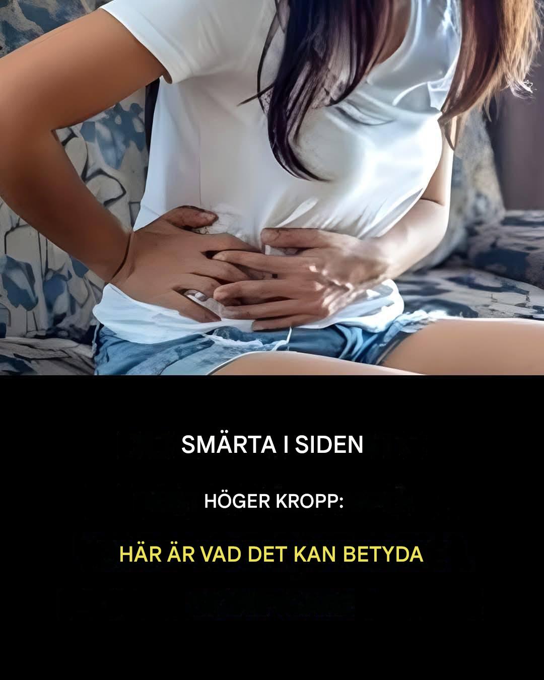 Smärta på höger sida av kroppen: vad betyder det?