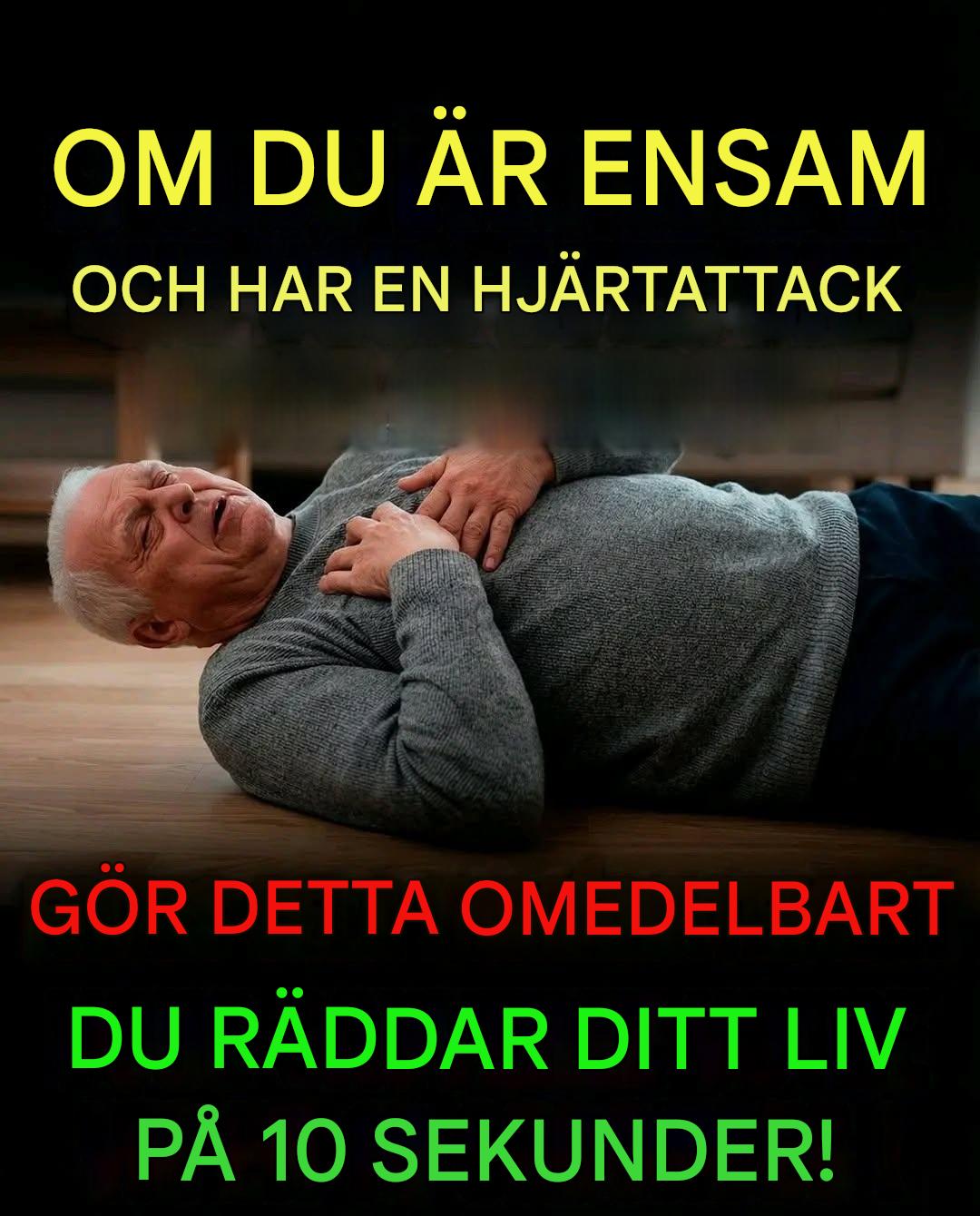 Hur man överlever en hjärtattack när man är ensam (på 10 sekunder)