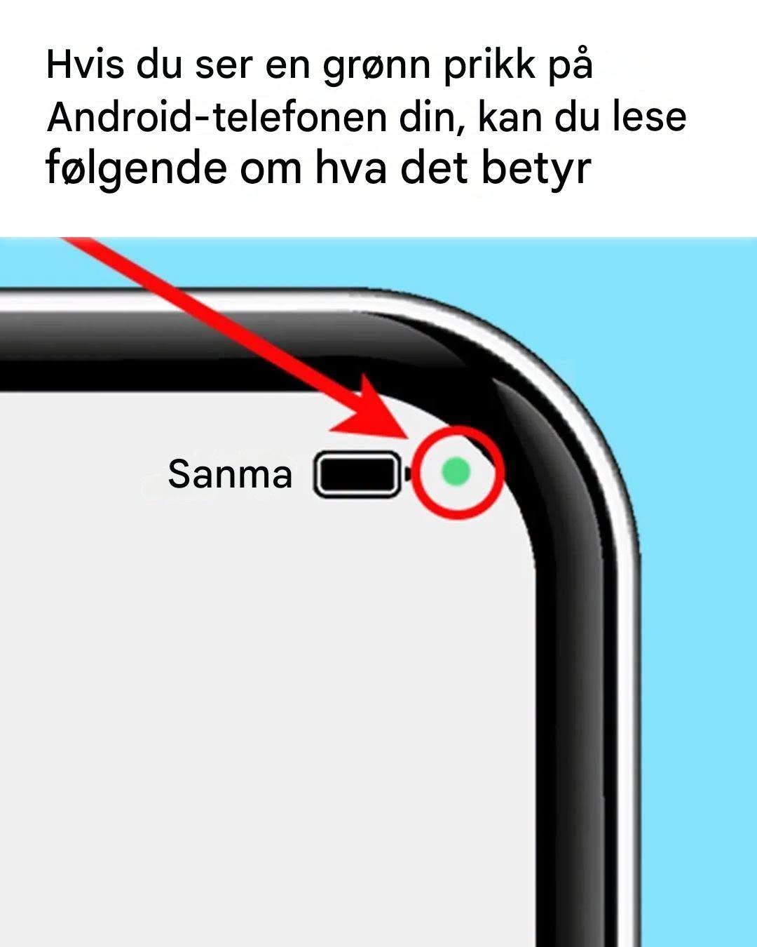 Mysteriet med den grønne prikken på Android-skjermen: dette signalet beskytter deg uten at du vet det