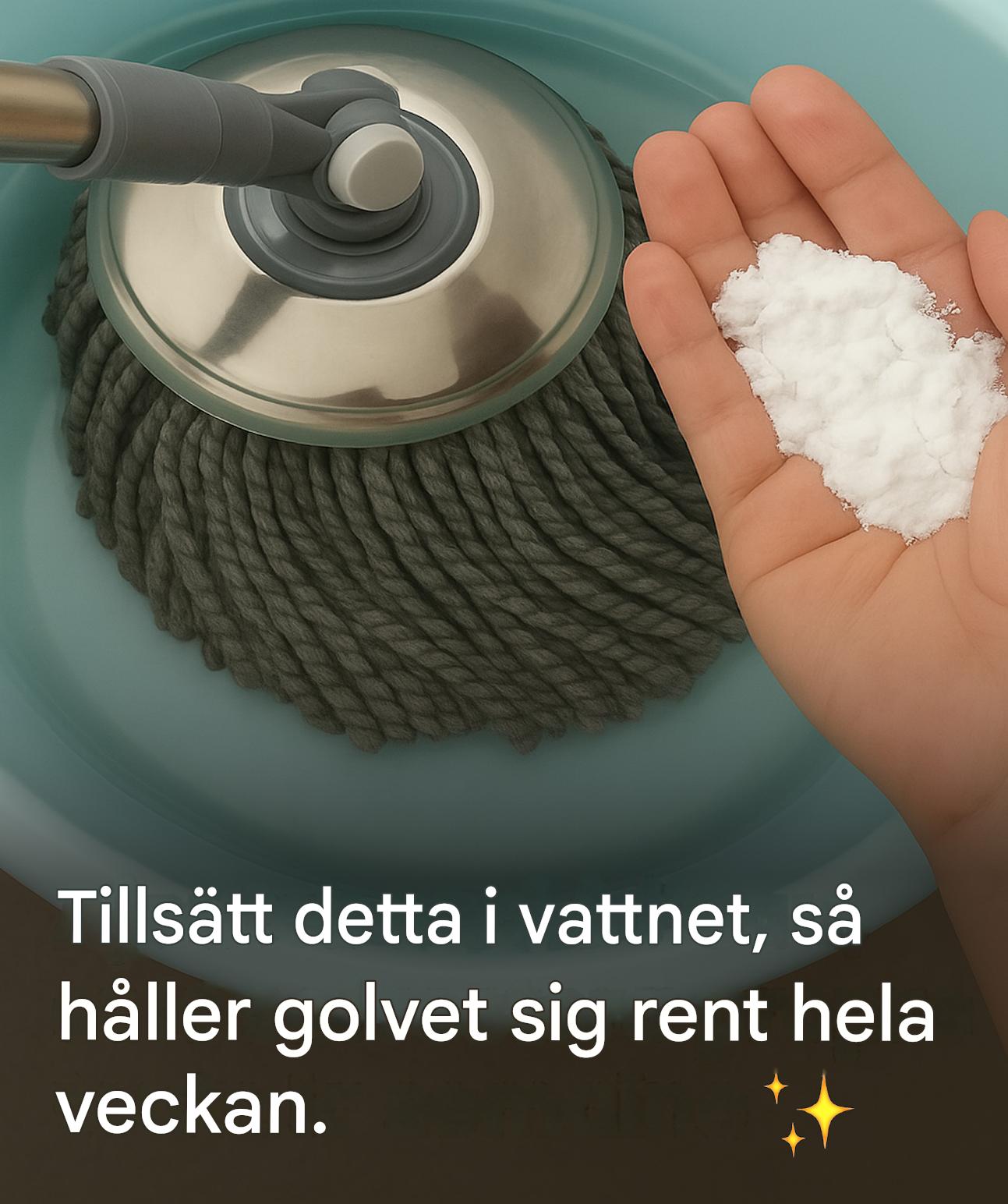 Lägg denna ingrediens i din hink och ditt golv kommer att hålla sig rent hela veckan