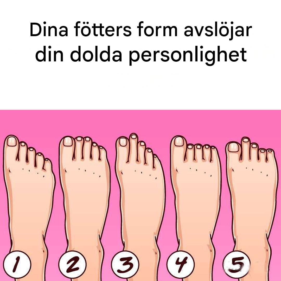 Det finns fem typer av fötter: var och en indikerar en viss personlighetstyp.