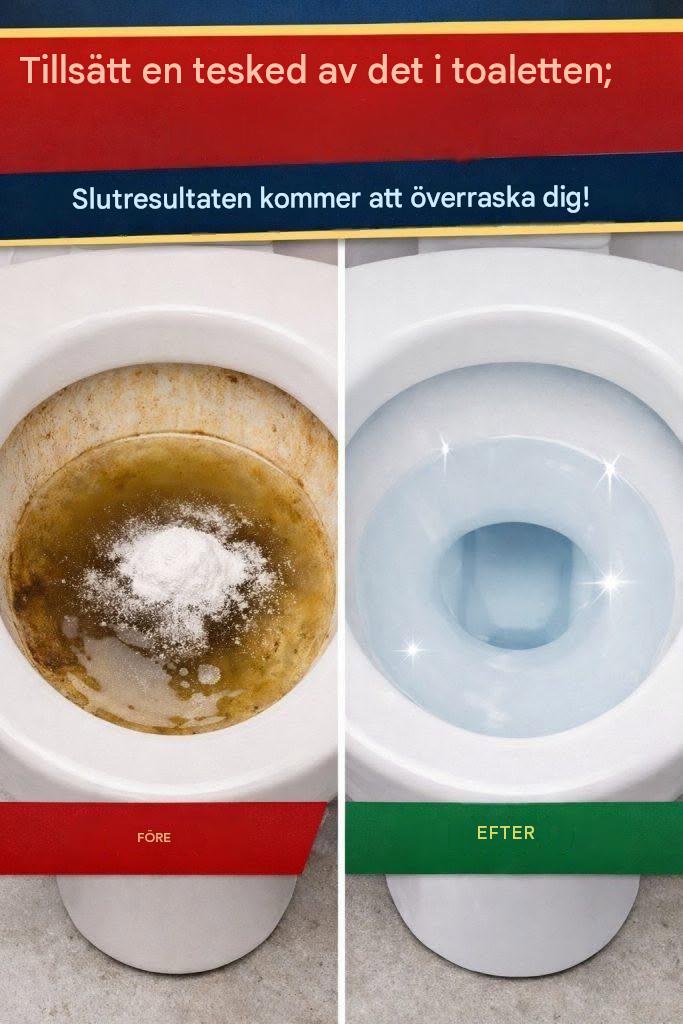 Lägg en tesked av det i toaletten; du kommer att bli förvånad över slutresultatet.