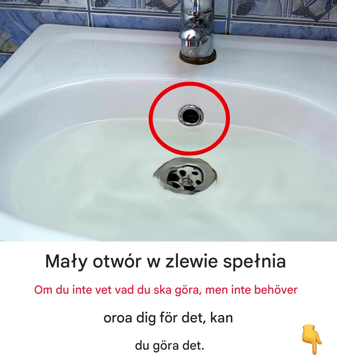 Mało znany sekret Twojego zlewu: do czego tak naprawdę służy ten mały otwór?