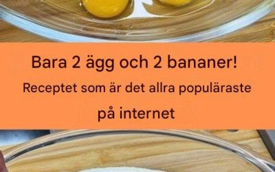 Bara 2 ägg och 2 bananer! Receptet som tar internet med storm