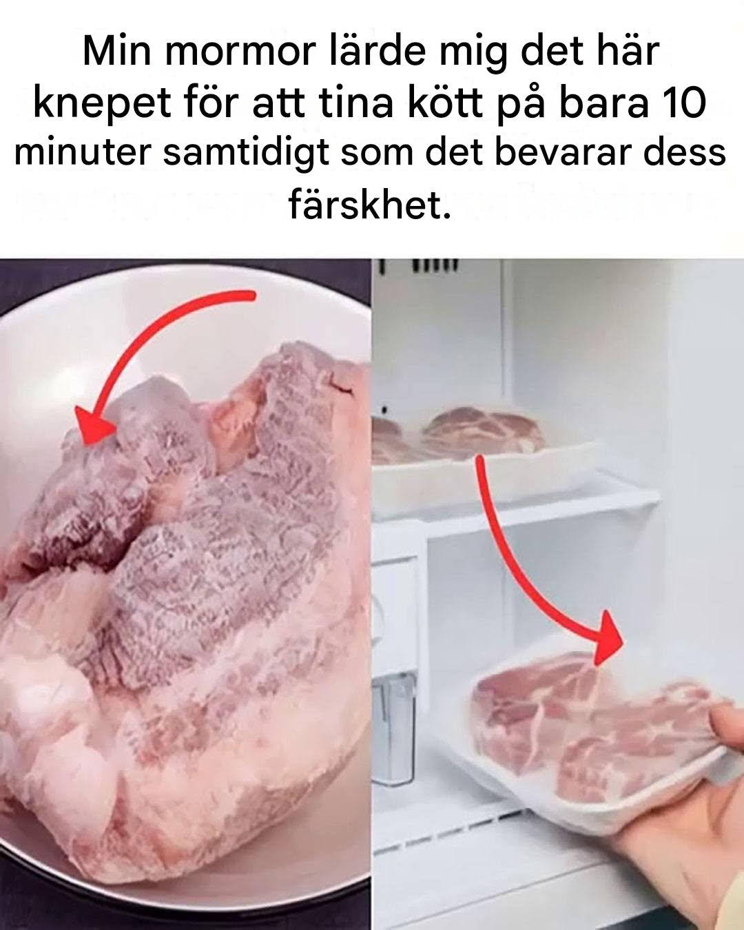Hur tinar man kött på 10 minuter utan att det påverkar dess färskhet?