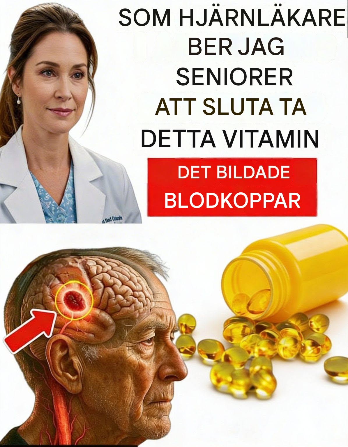 Som hjärnläkare är jag CHOCKAD. DETTA VITAMIN ÖKAR RISKERNA FÖR STROKE ÖVER EN NATTEN. ÄLDREHÄLSA