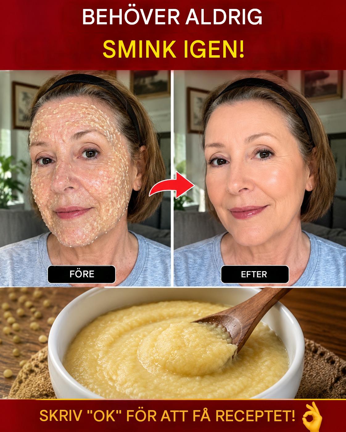 Du kommer ALDRIG behöva smink igen! Min mormor blandade två ingredienser och har en hud klar som glas, utan rynkor… För att fortsätta få mina recept, lämna bara en kommentar… Tack!