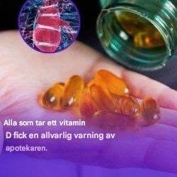Farmaceut varnar alla som tar D-vitamin