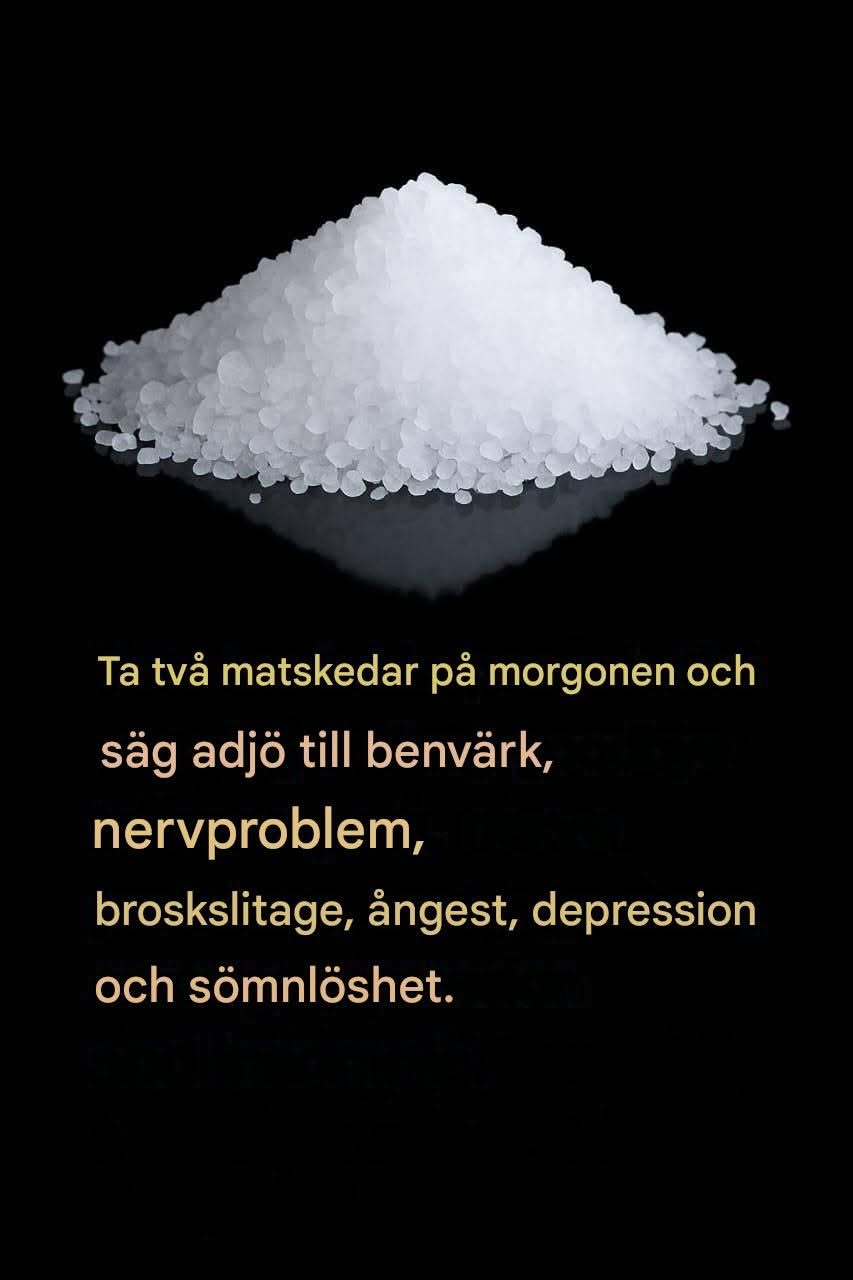 Ta två matskedar på morgonen och säg adjö till benvärk, nervproblem, broskslitage, ångest, depression och sömnlöshet.