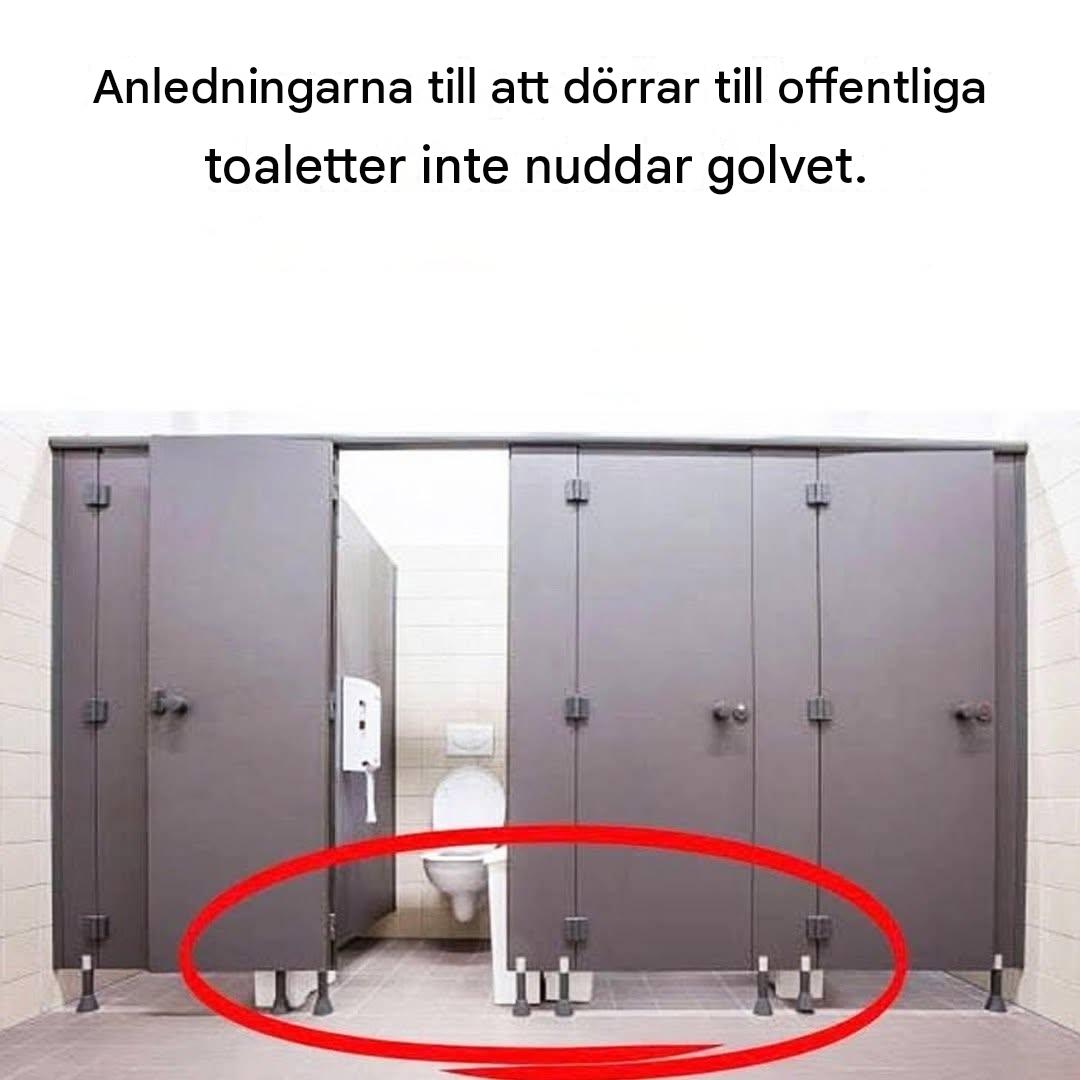 Varför nuddar inte toalettdörrarna golvet?