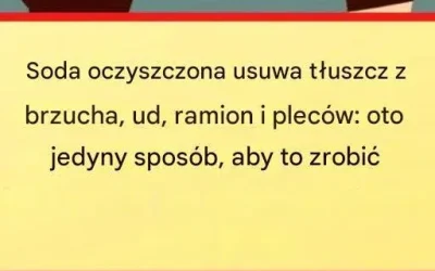 Soda oczyszczona usuwa tłuszcz ze wszystkich tych miejsc — jedynym sposobem, aby to osiągnąć, jest przygotowanie jej w ten sposób!