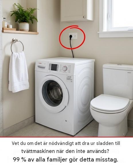 Ska tvättmaskinen dras ur sladden efter användning?