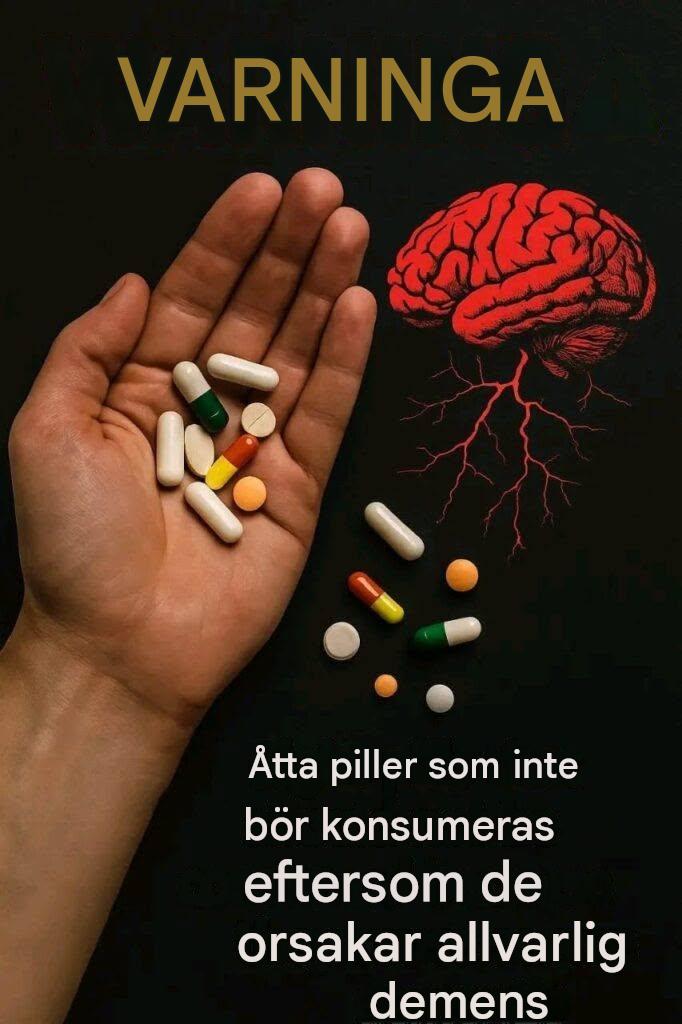 Varning! 8 piller du aldrig bör ta – de kan utlösa svår demens